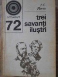 TREI SAVANTI ILUSTRI: MICHAEL FARADAY, JAMES CLERK MAXWELL, HEINRICH HERTZ-I. C. FLOREA-278577