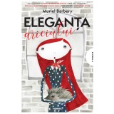 Eleganța ariciului - Muriel Barbery