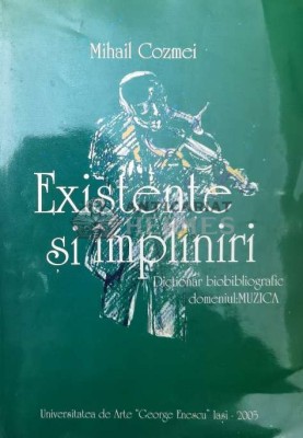 Existente si impliniri - 2005 - Mihail Cozmei ($S155) foto