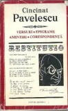 Cincinat Pavelescu. Versuri, epigrame, amintiri, corespondenta - George Zarafu, Victor Craciun