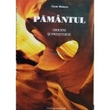 Clyde Webster - Pamantul: origini si preistorie (Editia: 1996)