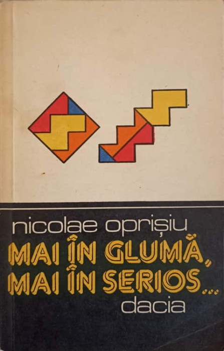 MAI IN GLUMA, MAI IN SERIOS... AMUZAMENTE MATEMATICE-NICOLAE OPRISIU