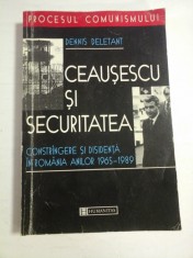CEAUSESCU SI SECURITATEA - DENNIS DELETANT (dedicatie)