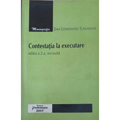 CONTESTATIA LA EXECUTARE-DAN CONSTANTIN TUDURACHE