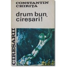 C-tin Chirita - Cire?arii - Drum bun, cire?ari ( vol. 5 ) foto