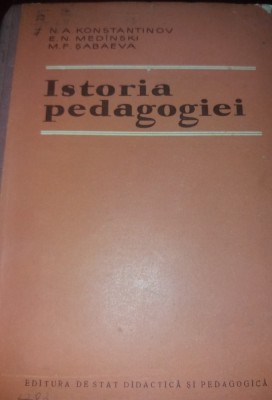 ISTORIA PEDAGOGIEI ~ N.A.KONSTANTINOV M.F.SABAEVA foto