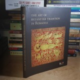 VAETISI ADELA - THE ART OF BYZANTINE TRADITION IN ROMANIA , 2008 *