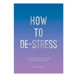 How To De-Stress