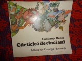 Carticica de cinci ani - Constanta Buzea / ilustratii de Hadai Klara // 48 pagini, an 1983