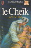 E. M. HULL - LE CHEIK