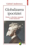 Globalizarea ipocriziei - Editura Polirom