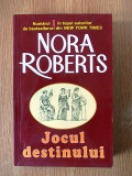 Cumpara ieftin NORA ROBERTS- JOCUL DESTINULUI, r4b