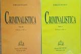 CRIMINALISTICA 2 VOL EMILIAN STANCU - 1999