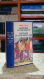 Aventurile lui Tom Sawyer. Aventurile lui Huckleberry Finn (legatura de lux) - Mark Twain