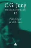 Psihologie si alchimie (Opere complete, vol. 12)