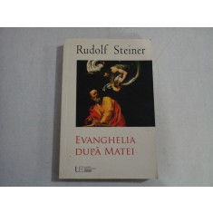 EVANGHELIA DUPA MATEI - RUDOLF STEINER