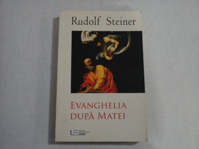 EVANGHELIA DUPA MATEI - RUDOLF STEINER foto