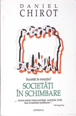 SOCIETATI IN SCHIMBARE-DANIEL CHIROT-275440 foto