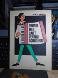 MISU IANCU - PRIMUL MEU CAIET PENTRU ACORDEON ( 32-48 DE BASI ) , 1973