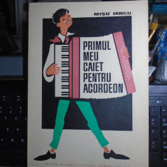 MISU IANCU - PRIMUL MEU CAIET PENTRU ACORDEON ( 32-48 DE BASI ) , 1973