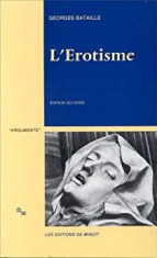 L&amp;#039;EROTISME - GEORGES BATAILLE (CARTE IN LIMBA FRANCEZA, EDITIE ILUSTRATA) foto