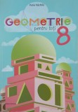Geometrie pentru toti. Clasa a 8-a - Manual scolar de Petre Nachila