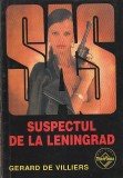 GERARD DE VILLIERS - SUSPECTUL DIN LENINGRAD ( SAS )