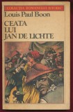 &quot;Ceata lui Jean de Lichte&quot; - Louis Paul Boon.