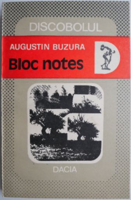 Bloc notes &amp;ndash; Augustin Buzura foto