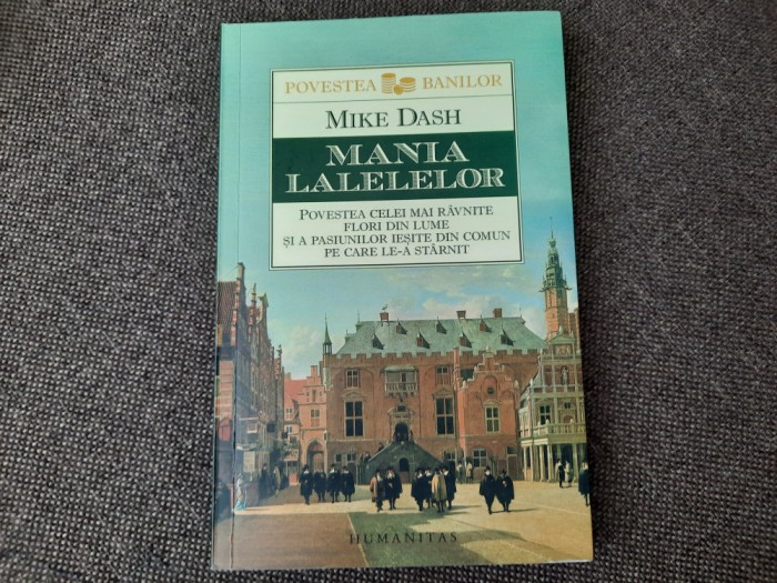 Mike Dash - Mania lalelelor