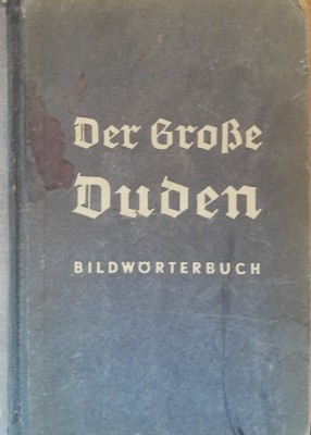 DER GROBEN DUDEN. BILDWORTERBUCH 1938 - DICTIONAR IN IMAGINI LIMBA GERMANA foto