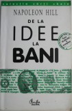 De la idee la bani - Napoleon Hill, Eseu, Sociologie, Filozofie, Romana/Engleza, Brosata/Cartonata