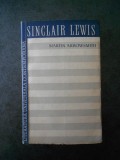 Sinclair Lewis - Martin Arrowsmith