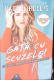 GATA CU SCUZELE! CUM SA NU-TI MAI FIE RUSINE SA-TI URMEZI VISURILE-RACHEL HOLLIS-272290