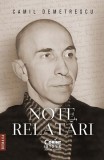 Note, relatări - Paperback brosat - Camil Demetrescu - Corint