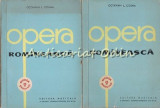 Cumpara ieftin Opera Romineasca I, II - Octavian L. Cosma