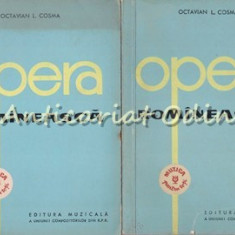 Opera Romineasca I, II - Octavian L. Cosma