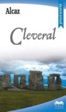 Cleveral - Proza scurta/Alcaz, Ideea Europeana