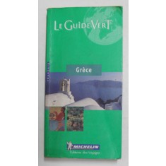 GRECE - LE GUIDE VERT MICHELIN , 2001 , PREZINTA URME DE UZURA