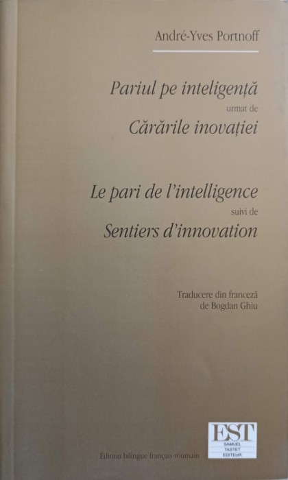 PARIUL PE INTELIGENTA URMAT DE CARARILE INOVATIEI-ANDRE-YVES PORTNOFF-244633
