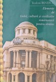 Cumpara ieftin Elemente de limba, cultura si civilizatie romaneasca pentru straini - 2005 - Teodora Irinescu (W283)