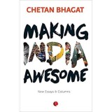 Making India Awesome - New Essays and columns