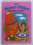 MY NURSERY RHYMES STORY BOOK , ANII '70