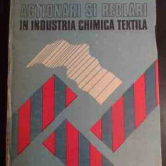 Actionari Si Reglari In Industria Chimica Textila - F. Valu C. Valu ,547034