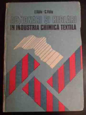 Actionari Si Reglari In Industria Chimica Textila - F. Valu C. Valu ,547034 foto