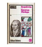 Novalis - Discipolii la Sais - Heinrich von Ofterdingen - 109341