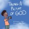 Taking A Picture of God