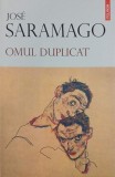 Carte Omul duplicat - Jose Saramago Roman Beletristica