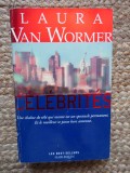 C&eacute;l&eacute;brit&eacute;s - Laura Van Wormer