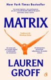 Cumpara ieftin Matrix/Lauren Groff, Curtea Veche Publishing
